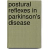 Postural reflexes in parkinson's disease by B.R. Bloem