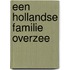 een Hollandse familie overzee