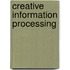 Creative information processing