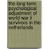 The long-term psychological adjustment of World War II survivors in The Netherlands