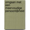 Omgaan met een meervoudige persoonlijkheid by E. Power