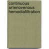 Continuous arteriovenous hemodiafiltration door Maarten De Vos