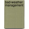 Bad-weather management door Gunsteren