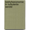 Bedryfseconomie in turbulente wereld by Bahlmann