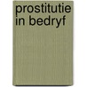 Prostitutie in bedryf door Mens