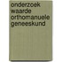 Onderzoek waarde orthomanuele geneeskund