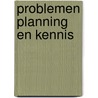 Problemen planning en kennis door Henry A. Beers