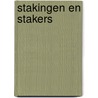 Stakingen en stakers by Kooten