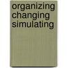 Organizing changing simulating door Bolk
