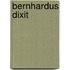 Bernhardus dixit