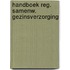 Handboek reg. samenw. gezinsverzorging