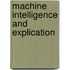 Machine intelligence and explication