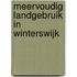 Meervoudig Landgebruik in Winterswijk