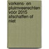 Varkens- en pluimveerechten vóór 2015 afschaffen of niet