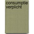 Consumptie verplicht