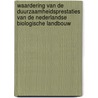Waardering van de duurzaamheidsprestaties van de Nederlandse biologische landbouw by S. Reinhard