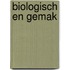 Biologisch en gemak