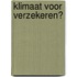 Klimaat voor verzekeren?