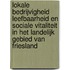 Lokale bedrijvigheid leefbaarheid en sociale vitaliteit in het landelijk gebied van Friesland