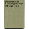 Grondgebruik en bestrijdingsmiddelen in Beerze Reusel by J.G. Groenwold