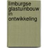 Limburgse glastuinbouw in ontwikkeling