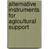 Alternative instruments for agicultural support