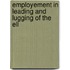 Employement in leading and lugging of the Ell