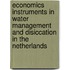 Economics instruments in water management and disiccation in the Netherlands