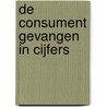 De consument gevangen in cijfers door H.J.M. Hansman