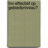 LNV-effectief op gebiedsniveau? by T.A. Selnes