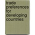 Trade preferences for developing countries