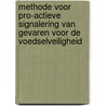 Methode voor pro-actieve signalering van gevaren voor de voedselveiligheid by Unknown