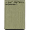 Concurrentiemonitor snijbloemen by M.H. Borgstein
