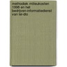 Methodiek milieukosten 1998 en het bedrijven-informatiedienst van LEI-DLO by J.A. Boone