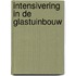 Intensivering in de glastuinbouw