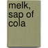 Melk, sap of cola