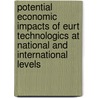 Potential economic impacts of EURT technologics at national and international levels door F.W. van Tongeren