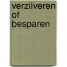 Verzilveren of besparen by M.M.M. Overbeek