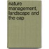Nature management, landscape and the CAP