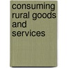 Consuming rural goods and services by J. Vader