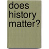 Does history matter? by M. van Galen