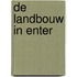 De landbouw in Enter