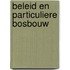 Beleid en particuliere bosbouw