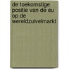 De toekomstige positie van de EU op de wereldzuivelmarkt by H.J. Silvis