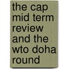 The CAP mid term review and the WTO doha round by M. Lips