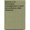 Pacioli 2 on innovation management in farm accountancy data networks by K.J. Poppe