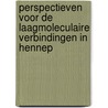 Perspectieven voor de laagmoleculaire verbindingen in hennep door M.J.G. van Onna