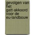 Gevolgen van het GATT-akkoord voor de EU-landbouw