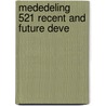 Mededeling 521 recent and future deve door Hamsvoort