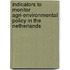 Indicators to monitor agri-environmental policy in the Netherlands